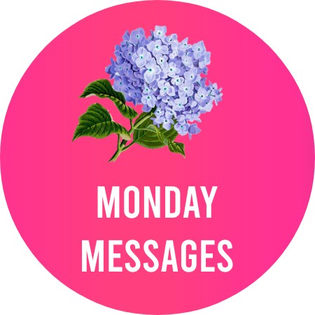 Monday Messages