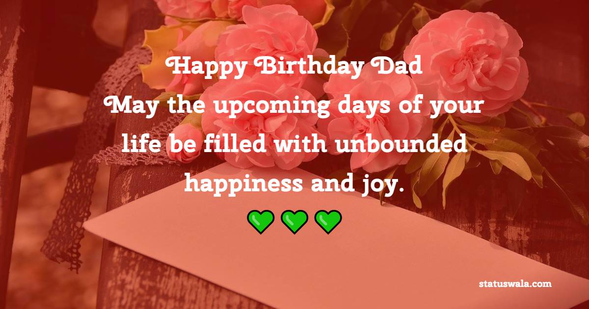 Unique birthday Wishes for dad