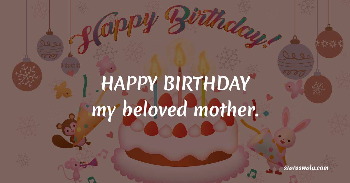latest birthday messages for mother