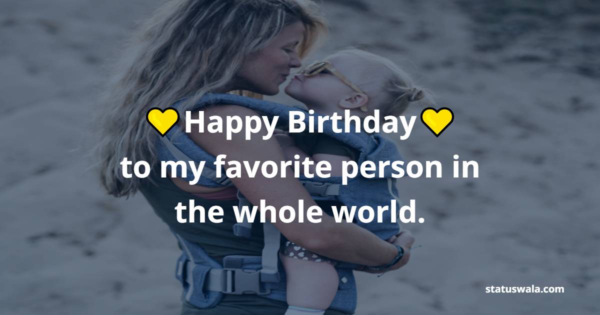 Unique birthday messages for mother